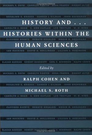 Immagine del venditore per History And. Histories Within The Human Sciences venduto da Kenneth A. Himber