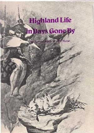 Image du vendeur pour Highland Life in Days Gone By The Famous Prints of R.R. McIan. mis en vente par Saintfield Antiques & Fine Books