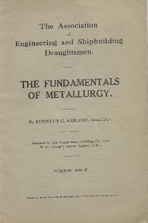 Seller image for The Fundamentals of Metallurgy. for sale by Saintfield Antiques & Fine Books