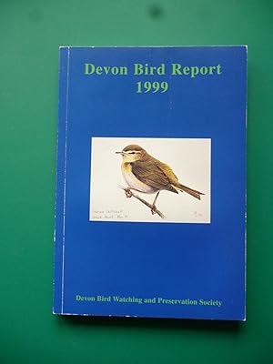 Devon Bird Report 1999 (Number 72 - 2001)