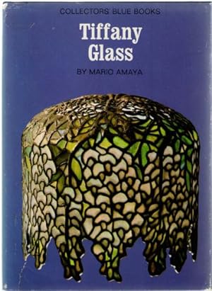 Bild des Verkufers fr Tiffany Glass (Collector's Blue Books series) zum Verkauf von Sapience Bookstore