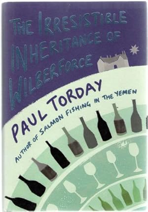 Seller image for Irresistible Inheritance of Wilberforce, The; A Novel in Four Vintages for sale by Sapience Bookstore