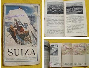 FOLLETO TURISMO - Tourist Brochure : SUIZA. PEQUEÑA GUÍA DE LAS MÁS HERMOSAS REGIONES DE LA SUIZA...