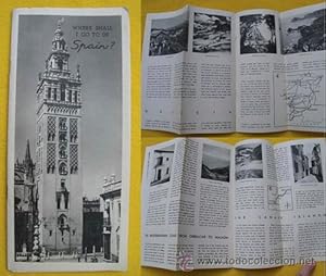 FOLLETO TURÍSTICO - Tourist Brochure : WHERE SHALL I GO TO IN SPAIN?