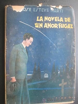 Immagine del venditore per LA NOVELA DE UN AMOR FUGAZ venduto da Librera Maestro Gozalbo