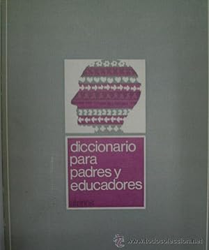 DICCIONARIO PARA PADRES Y EDUCADORES
