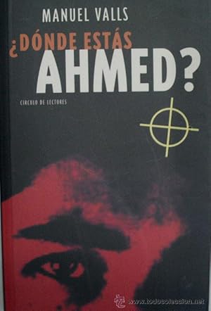 Imagen del vendedor de DONDE ESTAS AHMED? a la venta por Librera Maestro Gozalbo