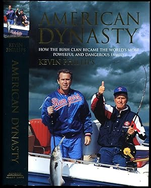 Imagen del vendedor de American Dynasty: How the Bush Clan Became the World's Most Powerful and Dangerous Family a la venta por Little Stour Books PBFA Member