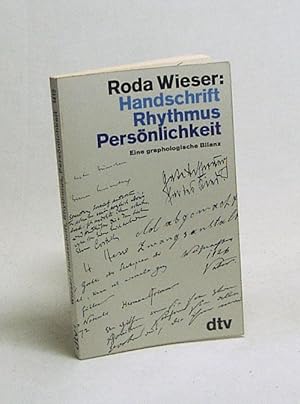 Imagen del vendedor de Handschrift, Rhythmus, Persnlichkeit : Eine graphologische Bilanz / Roda Wieser a la venta por Versandantiquariat Buchegger