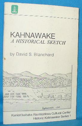 Kahnawake: A Historical Sketch