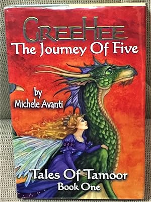 GreeHee The Journey of Five, Tales of Tamoor, Book One