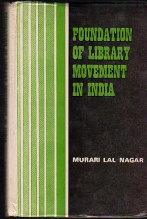 Foundation of Library Movement in India