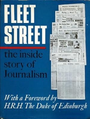 Fleet Street : The Inside Story of Journalism