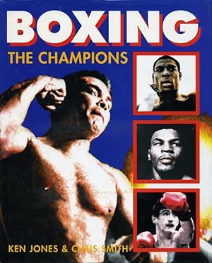 Bild des Verkufers fr Boxing : The Champions zum Verkauf von Godley Books