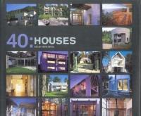 40 HOUSES