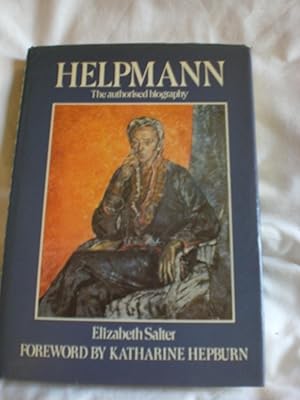 Helpmann : The Authorised Biography of Sir Robert Helpmann, CBE
