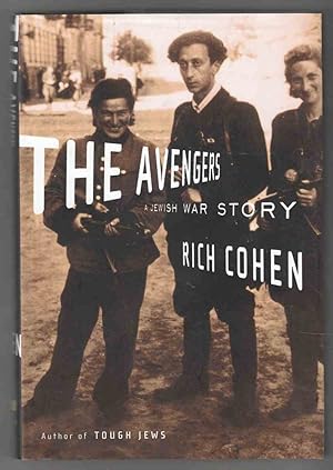 Seller image for The Avengers A Jewish War Story for sale by Riverwash Books (IOBA)