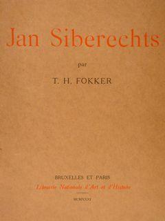 Seller image for JAN SIBERECHTS Peintre de la Paysanne Flamande. Bruxelles et Paris, Librairie Nationale d'Art et d'Histoire, 1931. for sale by EDITORIALE UMBRA SAS