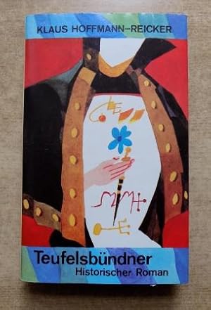 Bild des Verkufers fr Teufelsbndner - Roman aus der Zeit der Gegenreformation. zum Verkauf von Antiquariat BcherParadies