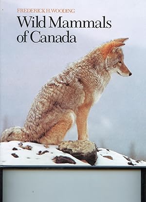 Seller image for Wild Mammals of Canada for sale by Ian Thompson