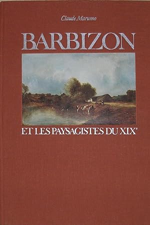 Barbizon et Les Paysagistes Du XIXe