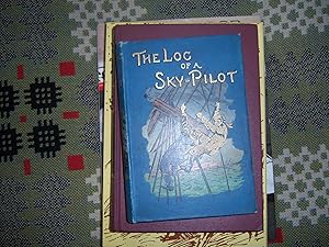 Seller image for The Log of a Sky Pilot for sale by Gallois Books