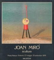 Imagen del vendedor de Scultura 1931-1972 - Joan Mir a la venta por Studio Bibliografico di M.B.