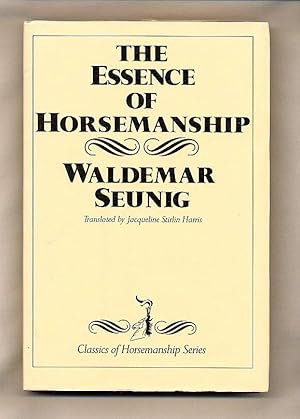 Seller image for The Essence of Horsemanship [Classics of Horsemanship Series] for sale by Little Stour Books PBFA Member