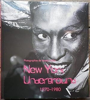 Seller image for New York underground 1970-1980 - Photographies de Veretta Cobler. for sale by Bouquinerie Aurore (SLAM-ILAB)