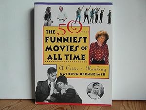 Image du vendeur pour The 50 Funniest Movies of All Time: A Critic's Ranking mis en vente par Bidonlivre