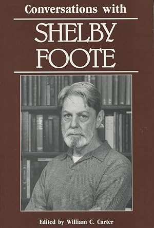 Conversations With Shelby Foote