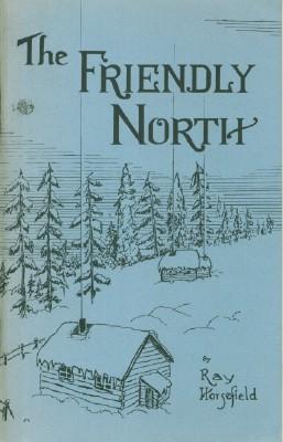Seller image for Friendly North, the for sale by Black Sheep Books