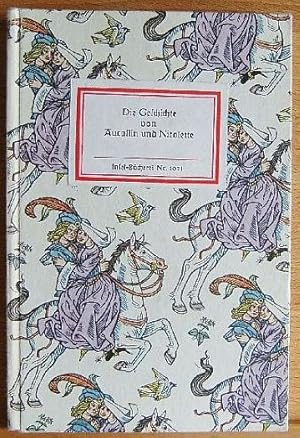 Die Geschichte von Aucassin und Nicolette 75 [Fünfundsiebzig] Jahre Insel-Bücherei Insel-Bücherei...