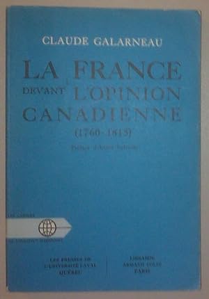 La France devant l'opinion canadienne (1760-1815)