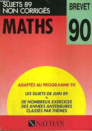 Imagen del vendedor de BREVET 89. MATHS. SUJETS 88 NON CORRIGES. a la venta por Le-Livre