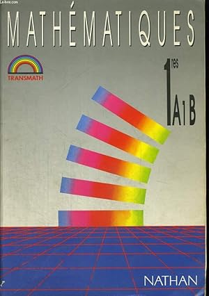 Seller image for MATHEMATIQUES PREMIERES A1, B. PROGRAMME 1991. for sale by Le-Livre