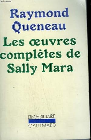 Imagen del vendedor de LES OEUVRES COMPLETES DE SALLY MARA. COLLECTION : L'IMAGINAIRE N 48 a la venta por Le-Livre