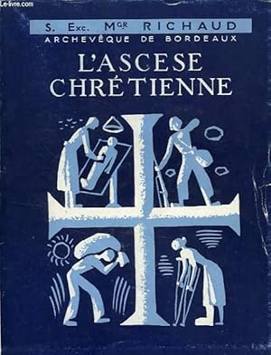 Seller image for L'ASCESE CHRETIENNE for sale by Le-Livre