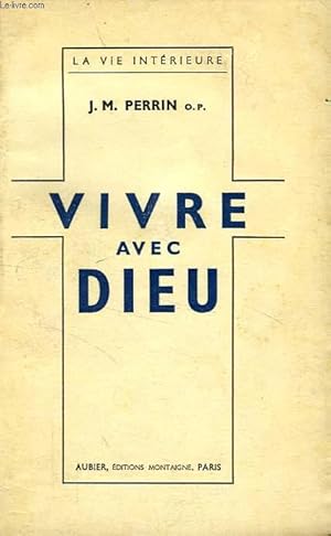 Bild des Verkufers fr VIVRE AVEC DIEU zum Verkauf von Le-Livre