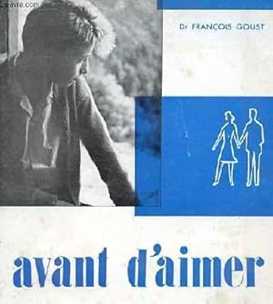 Seller image for AVANT D'AIMER for sale by Le-Livre