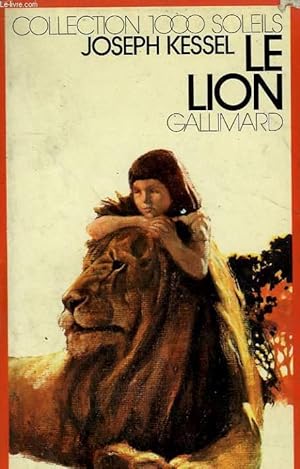 Seller image for LE LION. COLLECTION : 1 000 SOLEILS. for sale by Le-Livre