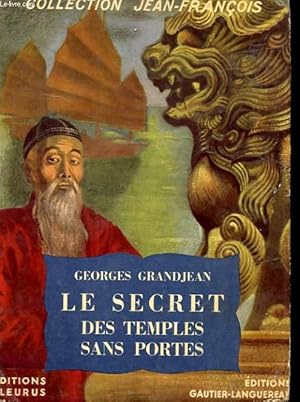 Seller image for LE SECRET DES TEMPLES SANS PORTES for sale by Le-Livre