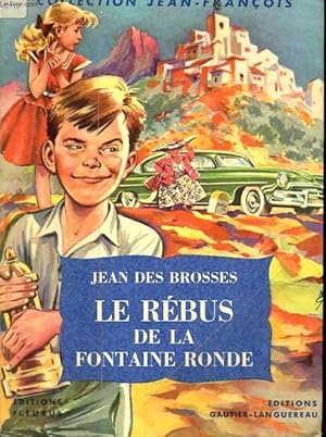 Seller image for LE REBUS DE LA FONTAINES RONDES for sale by Le-Livre