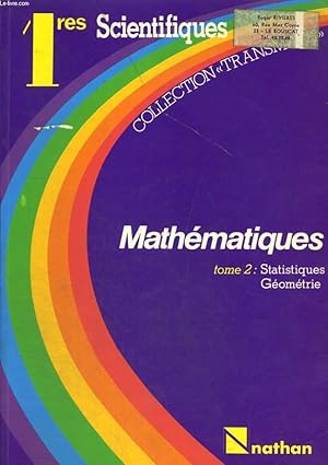 Seller image for MATHEMATIQUES PREMIERES SCIENTIFIQUES. TOME2 : GEOMETRIE / STATISTIQUES for sale by Le-Livre