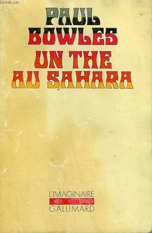 Seller image for UN THE AU SAHARA. COLLECTION : L'IMAGINAIRE N 62 for sale by Le-Livre