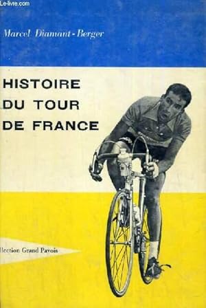 Seller image for HISTOIRE DU TOUR DE FRANCE for sale by Le-Livre