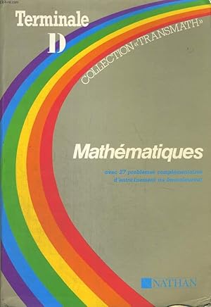 Imagen del vendedor de MATHEMATIQUES TERMINALES D. a la venta por Le-Livre