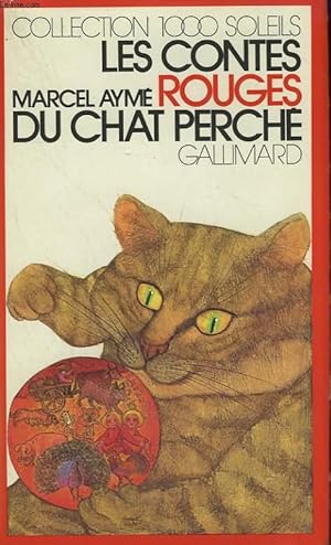 Bild des Verkufers fr LES CONTES ROUGES DU CHAT PERCHE. COLLECTION : 1 000 SOLEILS. zum Verkauf von Le-Livre