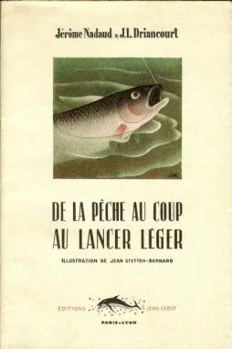 Seller image for De la pche au coup au lancer lger. for sale by Philippe Lucas Livres Anciens