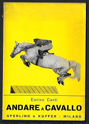 ANDARE A CAVALLO - Con 26 illustrazioni e 14 disegni - Terza edizione